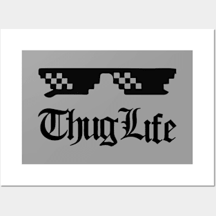 Thug Life Posters and Art